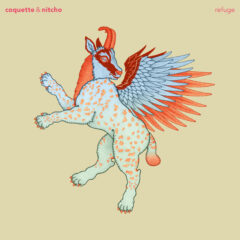 Coquette & Nitcho – Refuge